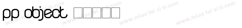 pp object字体转换